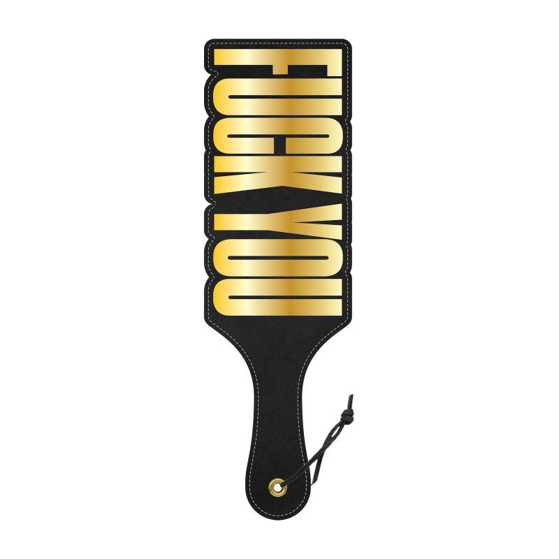 Paddle Fuck You Black and Gold Design