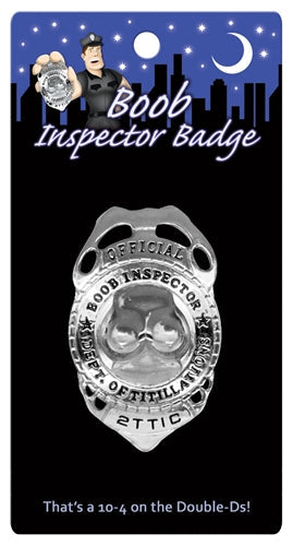 Boob Inspector Badge – Novelty Party Accessory Badge