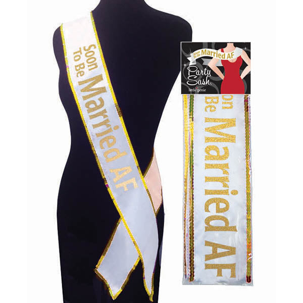 Bridal Sash for Bride to Be - Soon to Be Married AF White Sash