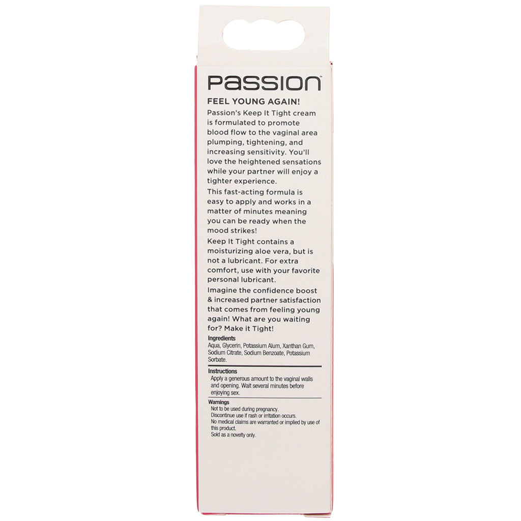 Passion Keep It Tight Tightening Cream in 1.5oz/44ml Lubes and Lotions > Sexual Stimulants