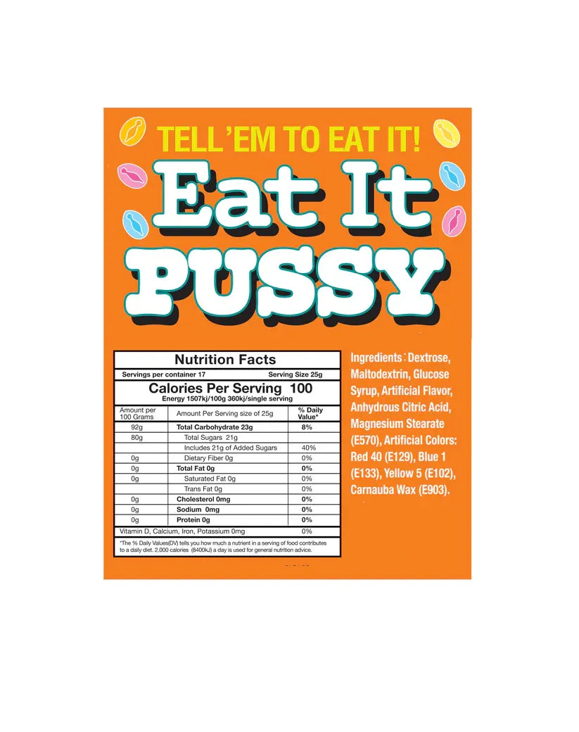 Eat It Pussy – 3oz Vagina-Shaped Candy Bag